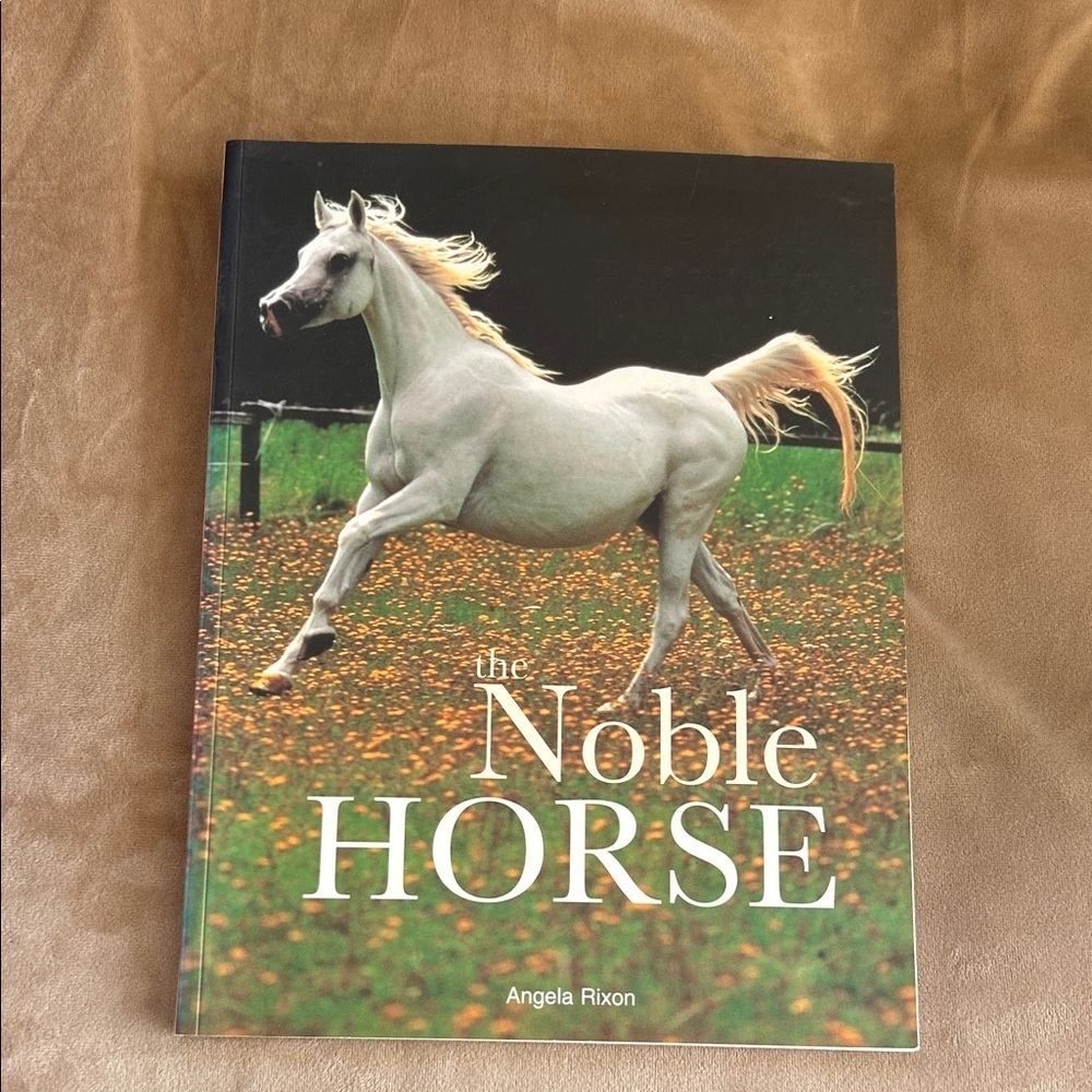 The Noble Horse Book by Angela Rixon